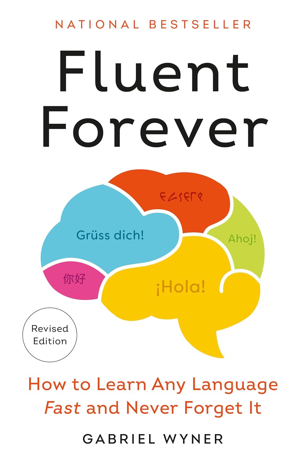 Cover: Fluent Forever (Revised Edition) — Gabriel Wyner