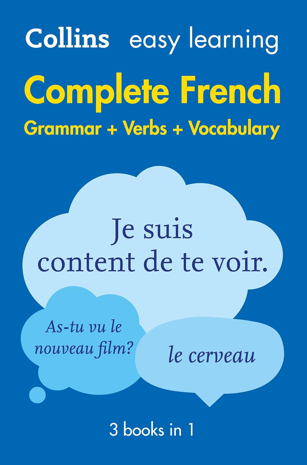 Cover: Collins Easy Learning — Complete French Grammar, Verbs & Vocabulary (3-in-1)